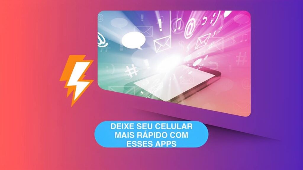 APPS LIMPEZA DE CELULAR